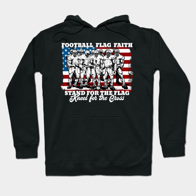 Football Flag Faith Stand for the Flag Hoodie by RadStar